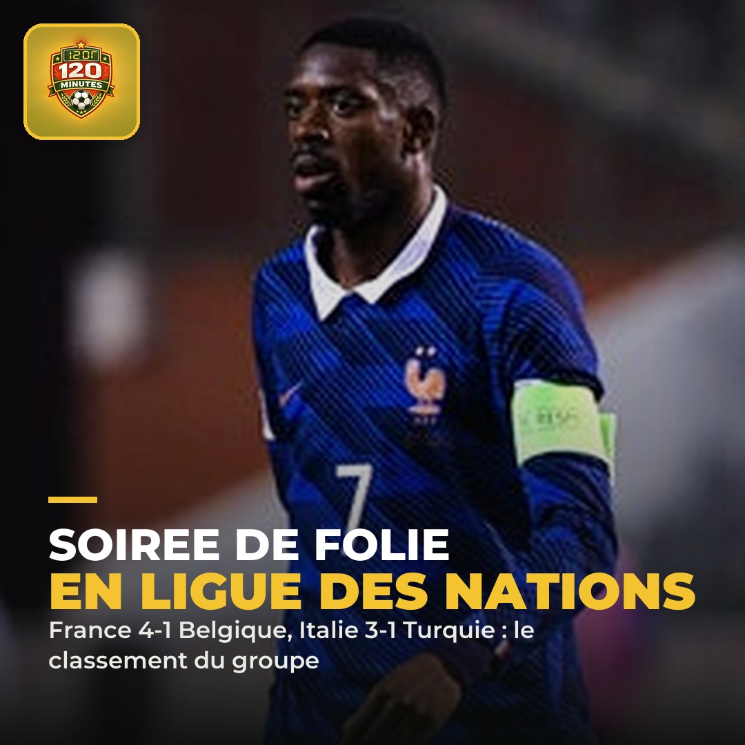 Grosse soirée de Ligue des Nations !