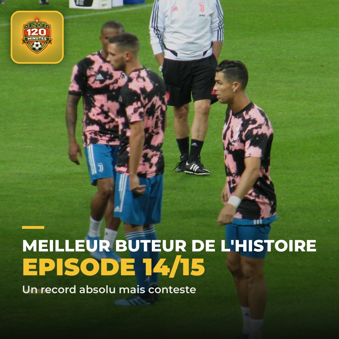 EPISODE 14 de notre série sur la vie de Ronaldo : meilleur buteur de l'histoire ?