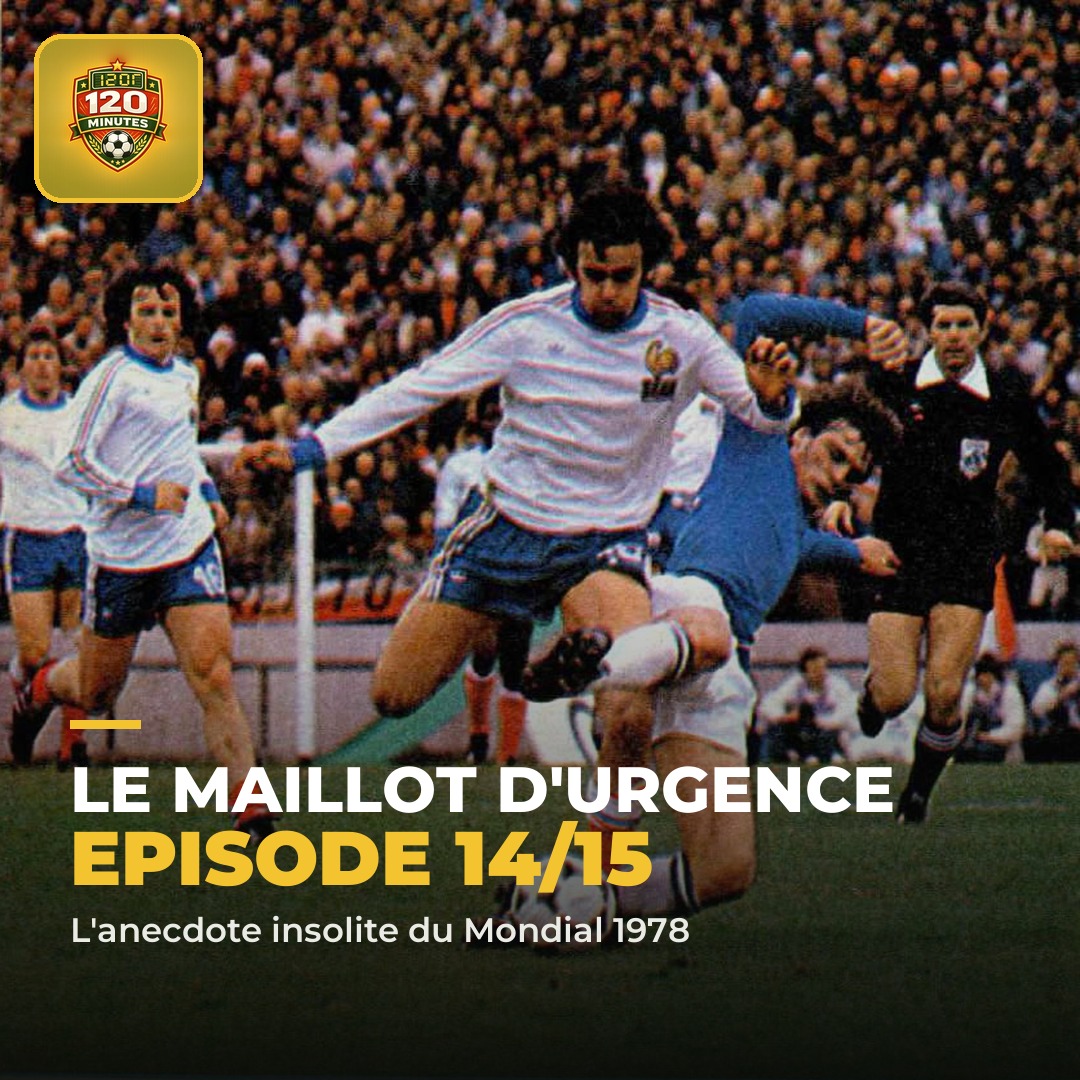 EPISODE 14 de notre série sur l'histoire des Bleus : l'anecdote la plus folle du Mondial 1978.