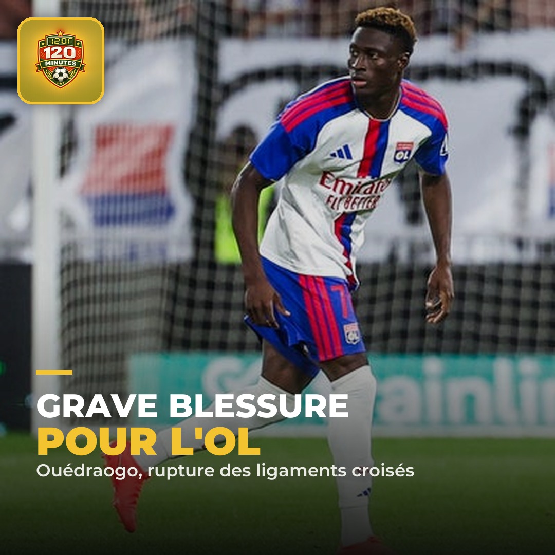 COUP DUR pour l'OL : Mohamed Ouédraogo gravement blessé
