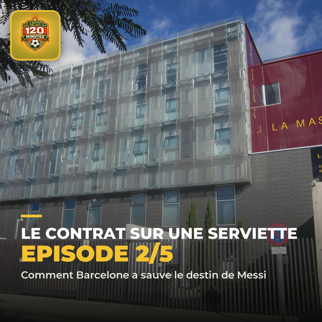 EPISODE 2 de notre série sur la vie de Messi : le contrat qui a changé son destin.