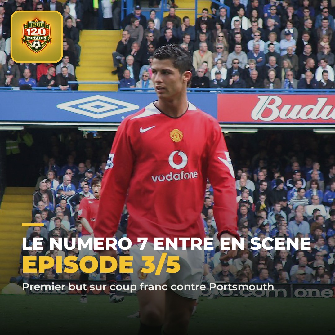 EPISODE 3 de notre série sur la vie de Ronaldo : le numéro 7 entre en scène.