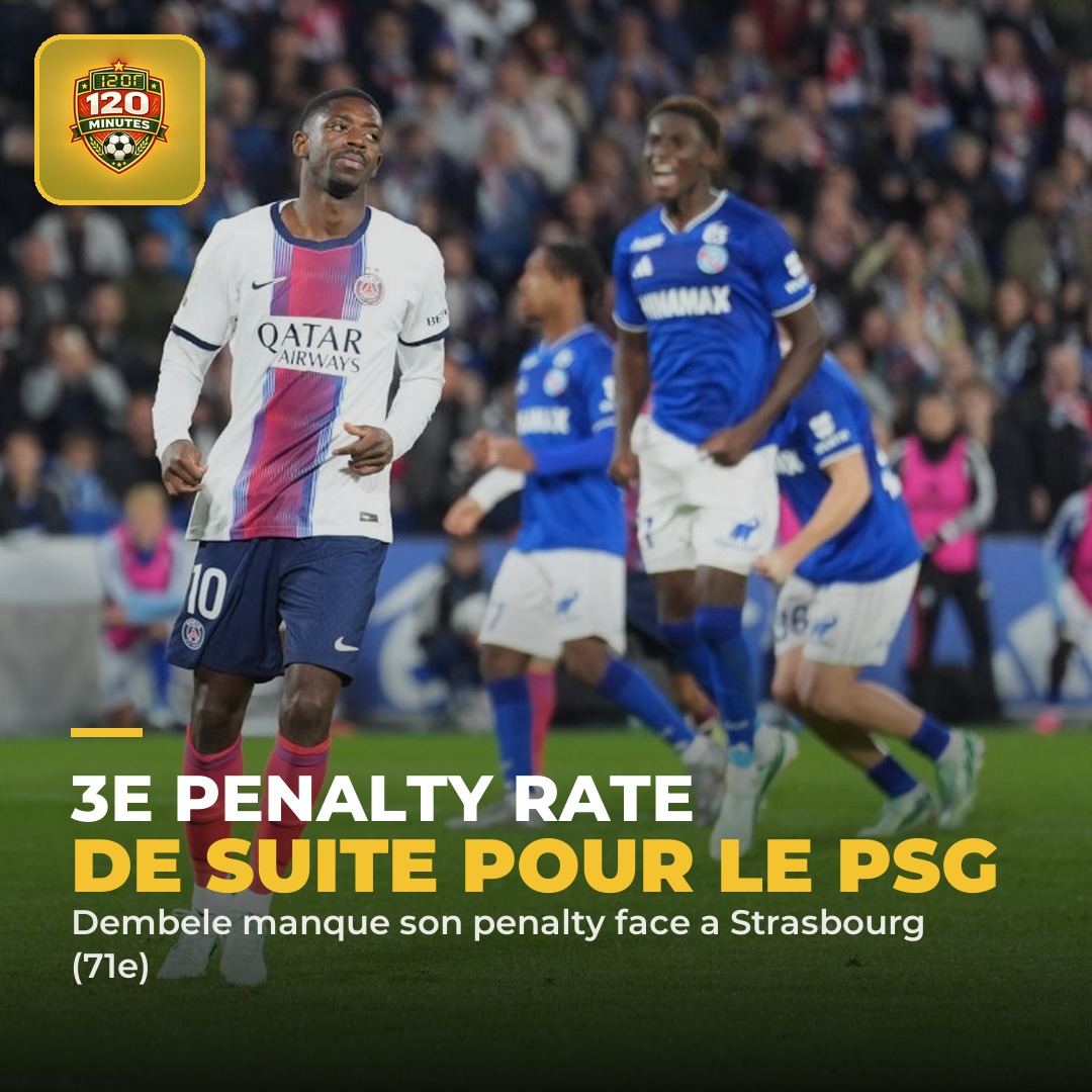 Paradoxe PSG : nouveau raté sur penalty pour Ousmane Dembele face a Strasbourg (71e), le 3e de suite pour le club parisien apres Ferran Torres contre Man City (