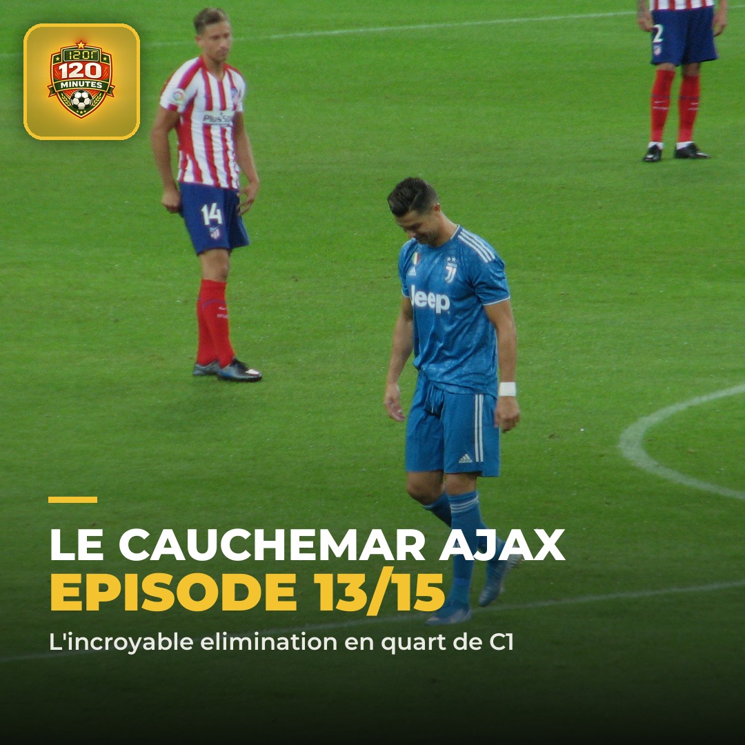 EPISODE 13 de notre série sur la vie de Ronaldo : le cauchemar Ajax.