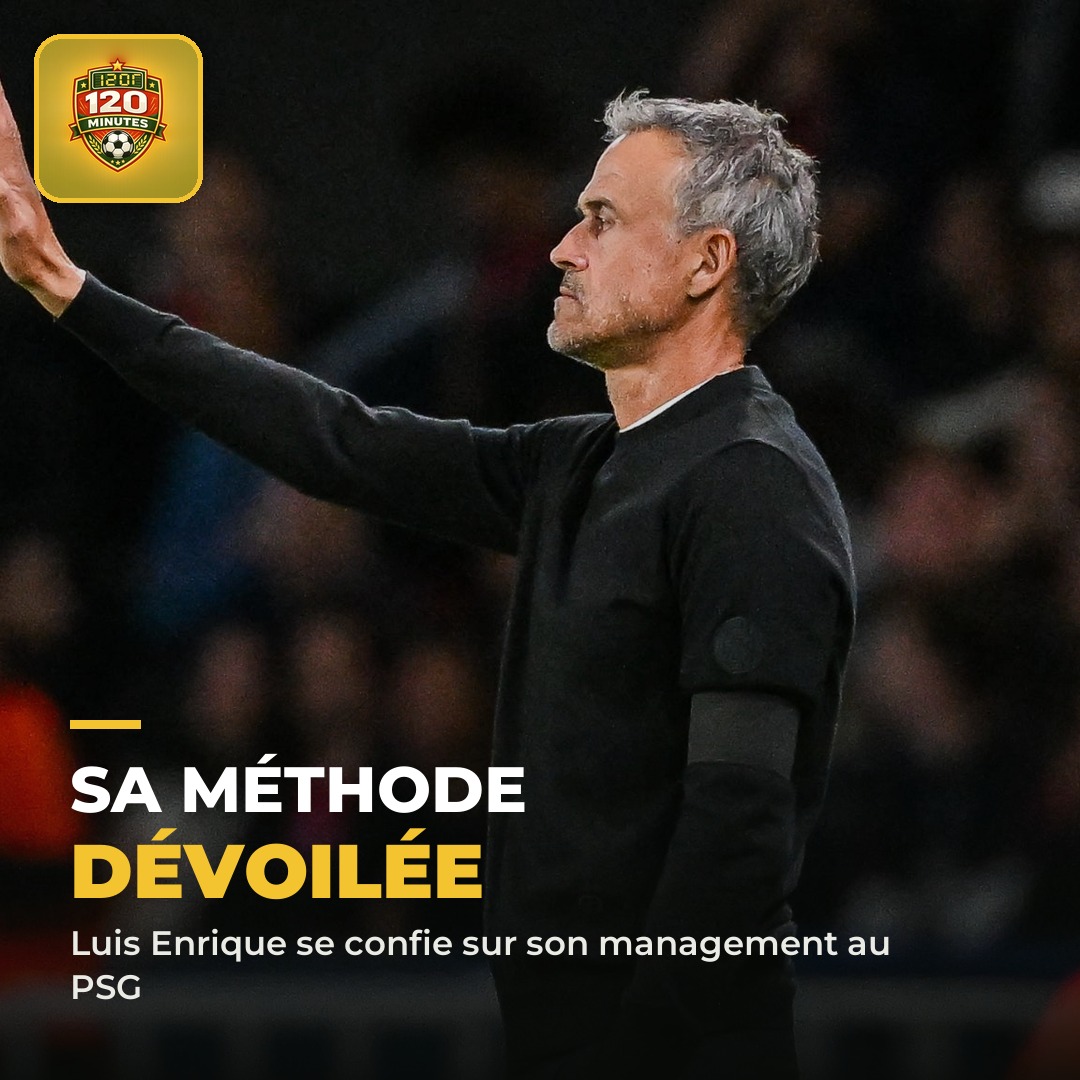 SON SECRET de management : Luis Enrique dévoile sa méthode au PSG.